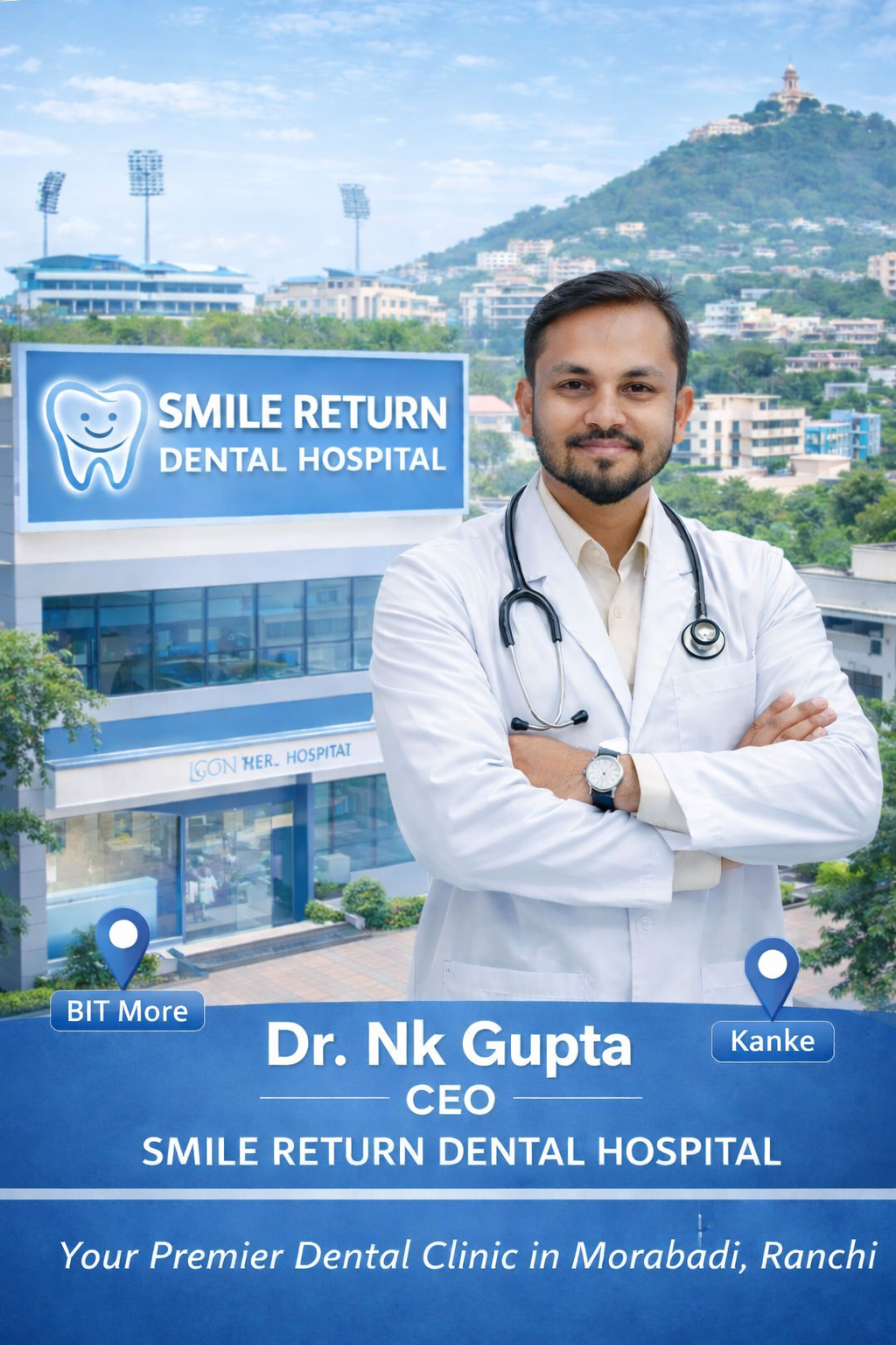 Morabadi Dental Clinic Smile Return 